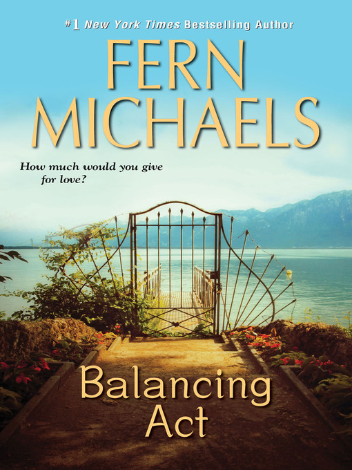 Title details for Balancing Act by Fern Michaels - Wait list